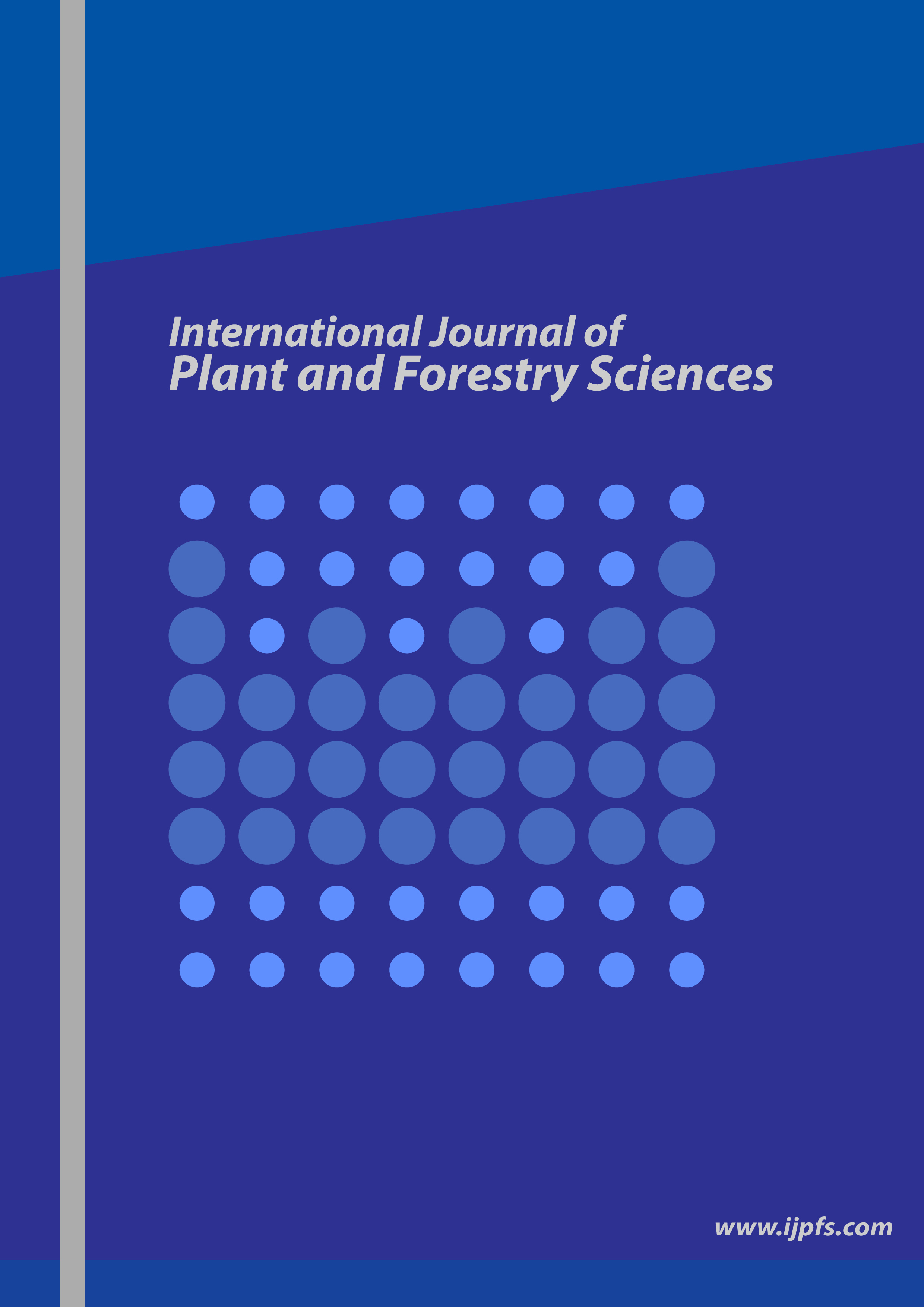 International Journal of Plant and Forestry Sciences